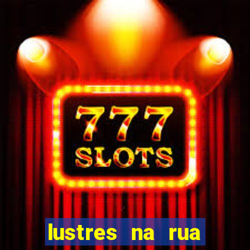 lustres na rua benfica rj